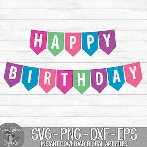 Happy Birthday Banner - Instant Digital Download - svg, png, dxf, and eps files included!