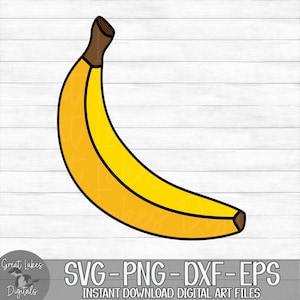 Banana - Instant Digital Download - svg, png, dxf, and eps files included!
