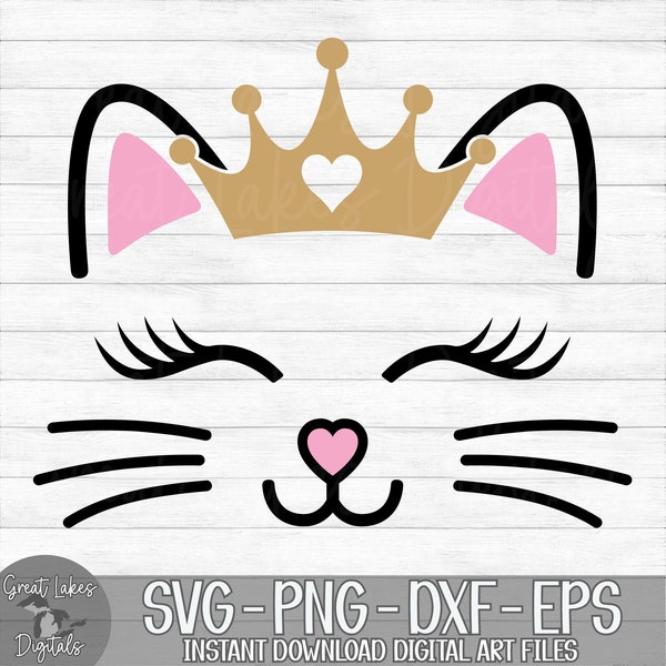 Cat Face with Crown - Instant Digital Download - svg, png, dxf, and eps files included! Kitten, Whiskers, Lashes, Baby Girl