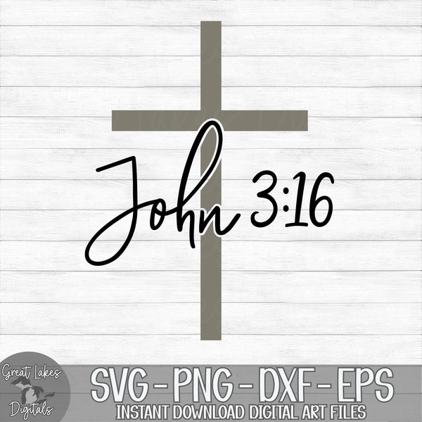John 3:16 - Instant Digital Download - svg, png, dxf, and eps files included! Religious, Christian, Bible Verse, Loved