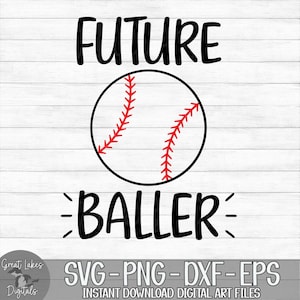 Future Baller - Baseball, Baby, Children&#39;s - Instant Digital Download - svg, png, dxf, and eps files included!