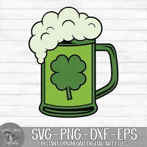 Saint Patrick's Day Beer Mug, Green Beer, Shamrock - Instant Digital Download - svg, png, dxf, and eps files included!