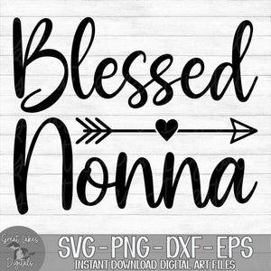 Nonna Text Cursive Blessed Nonna Instant Digital Download Svg, Png, Dxf, and Eps Files ...