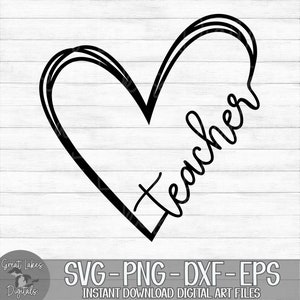 Teacher Heart - Instant Digital Download - svg, png, dxf, and eps files included! Gift Idea for Teacher, Back to School