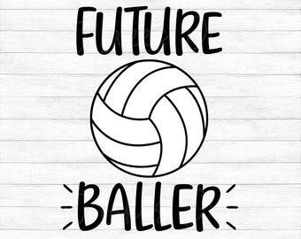 Future Baller - Volleyball, Baby, Children's - Instant Digital Download - svg, png, dxf, and eps files included!