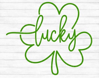 Lucky - Instant Digital Download - svg, png, dxf, and eps files included! Saint Patrick's Day, St. Patty's Day, Shamrock