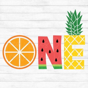 One - Instant Digital Download - svg, png, dxf, and eps files included! Fruit, 1st Birthday, Pineapple, Watermelon, Orange