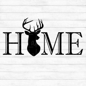 Home - Instant Digital Download - svg, png, dxf, and eps files included! Deer, Buck, Antlers, Hunting, Country