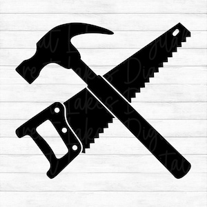 Hammer And Saw - Instant Digital Download - svg, png, dxf, and eps files included!