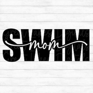 Swim Mom - Descarga digital instantánea: ¡archivos svg, png, dxf y eps incluidos!