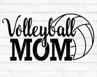 Volleyball Mom - Instant Digital Download - svg, png, dxf, and eps files included!
