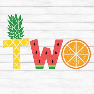May include: A digital art file design featuring the word "TWO" with each letter made from a different fruit: pineapple, watermelon, and orange. The design is perfect for a second birthday party.