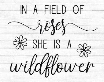 Free Free 188 Maybe She&#039;s A Wildflower Svg SVG PNG EPS DXF File