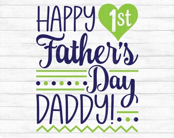Download Happy 1st Fathers Day Svg Etsy