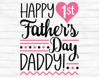 Download Happy 1st Fathers Day Svg Etsy
