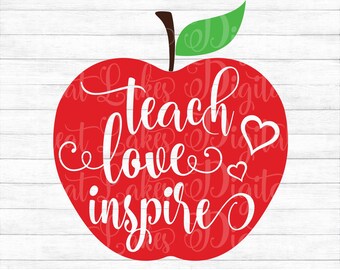 Download Teach Love Inspire Svg Etsy