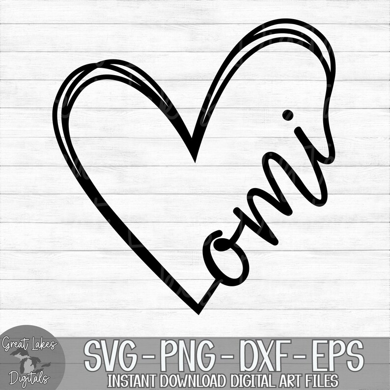 Omi Heart - Instant Digital Download - Svg, Png, Dxf, and Eps Files ...