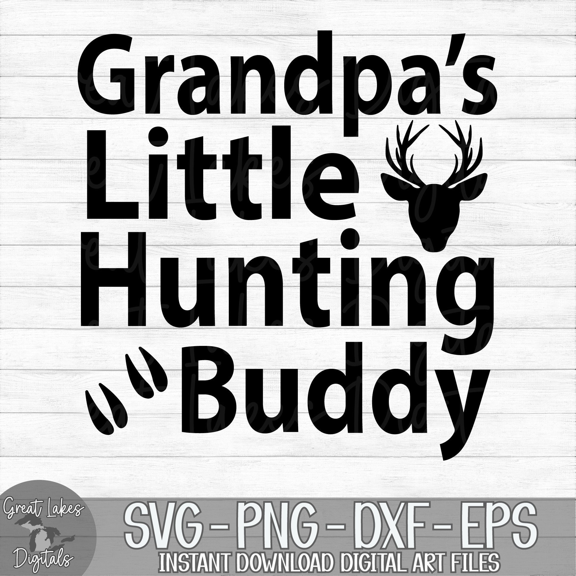 Grandpa's Little Hunting Buddy Instant Digital Download Etsy Nederland