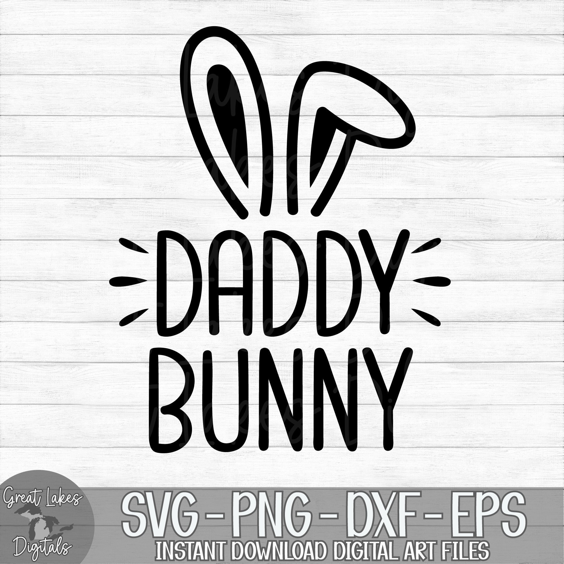 Daddy Bunny Instant Digital Download Svg Png Dxf and - Etsy