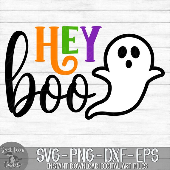 Hey Boo Instant Digital Download Svg Png Dxf and Eps - Etsy