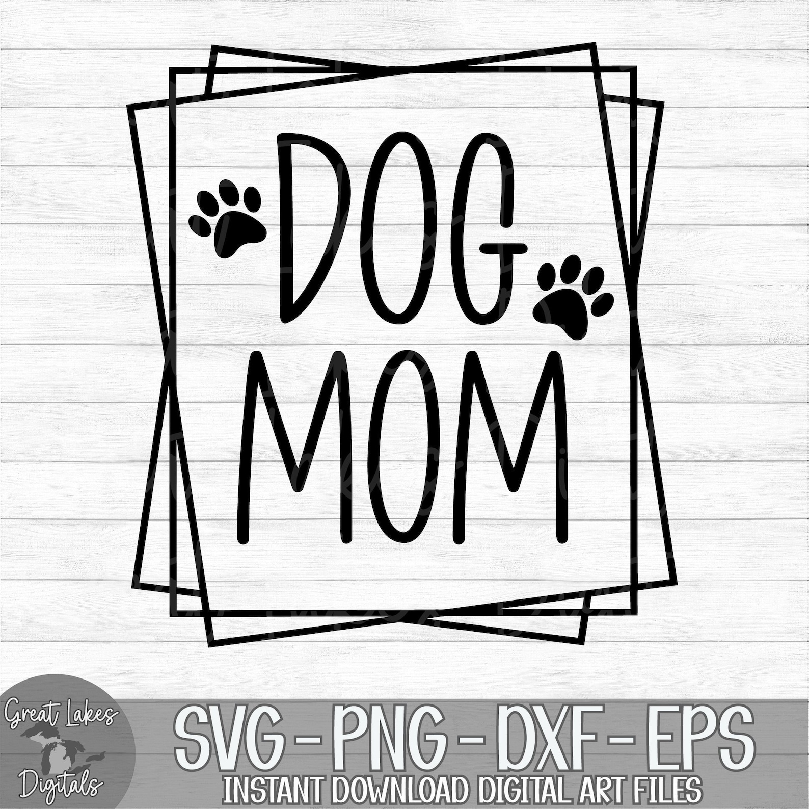 Dog Mom - Instant Digital Download - Svg, Png, Dxf, and Eps Files ...