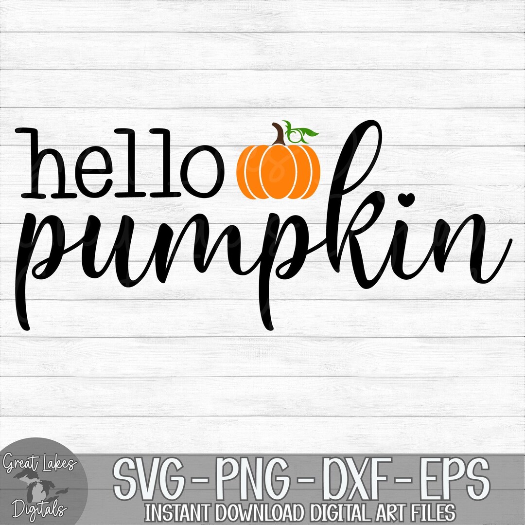 Hello Pumpkin Instant Digital Download Svg Png Dxf and - Etsy