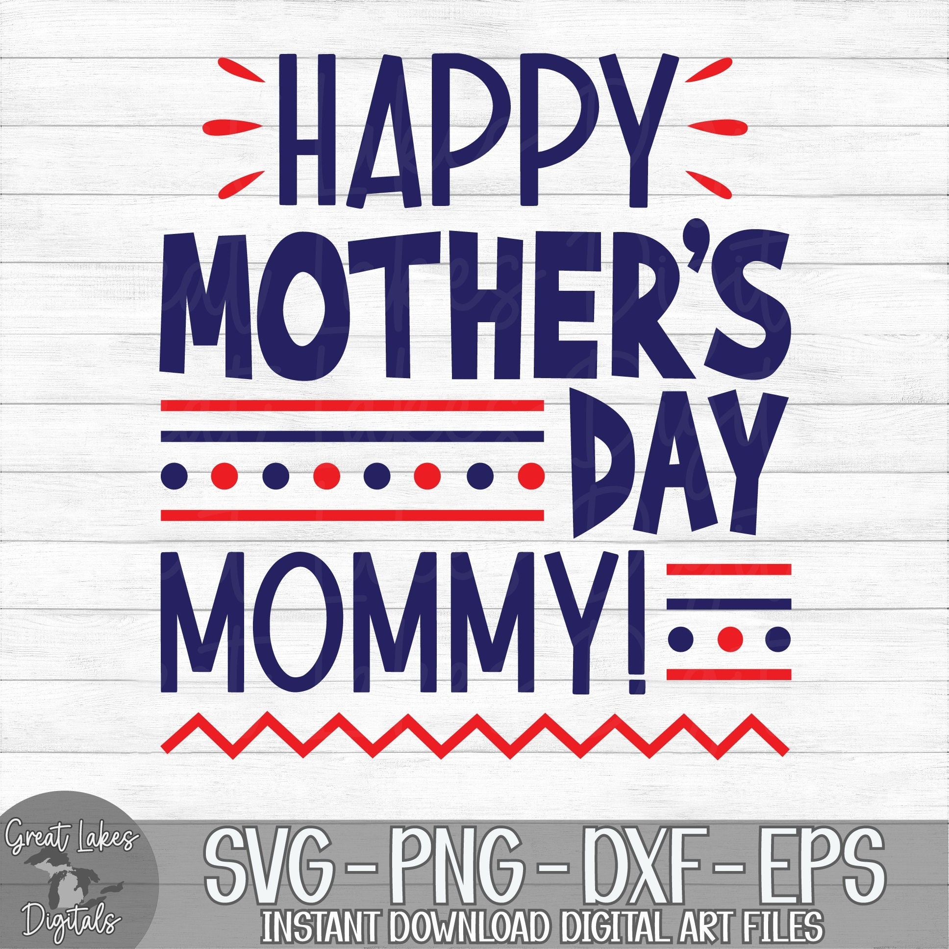 Happy Mother's Day Mommy Instant Digital Download Svg, Png, Dxf, and Eps  Files Included Boy, Navy Blue & Red 