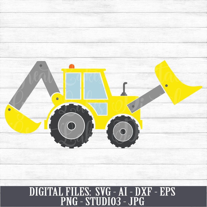 Download Backhoe Loader Instant Digital Download svg ai dxf eps | Etsy