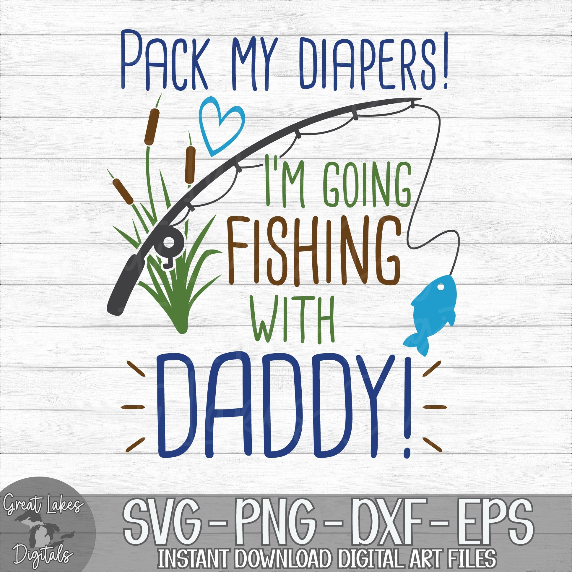 I'm Going Fishing with Daddy Design Graphic by BDB_Graphics