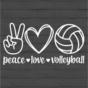 Peace Love Volleyball - Instant Digital Download - svg, png, dxf, and eps files included! Peace Hand, Heart