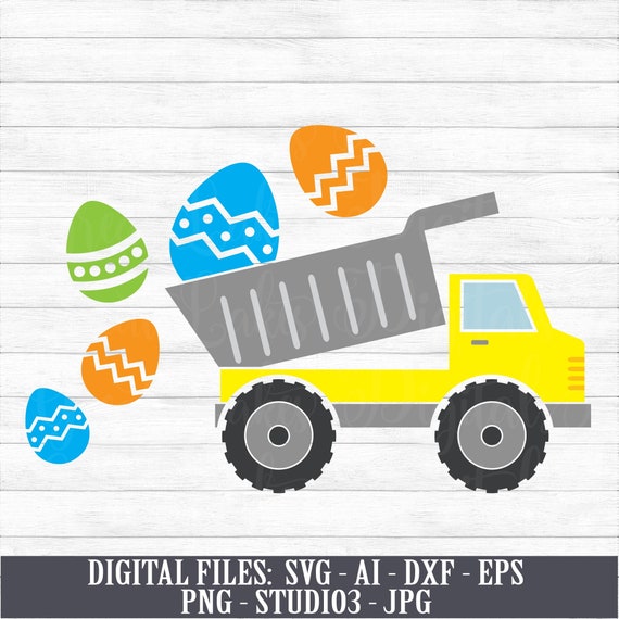 Easter Dump Truck Instant Digital Download svg ai dxf Etsy