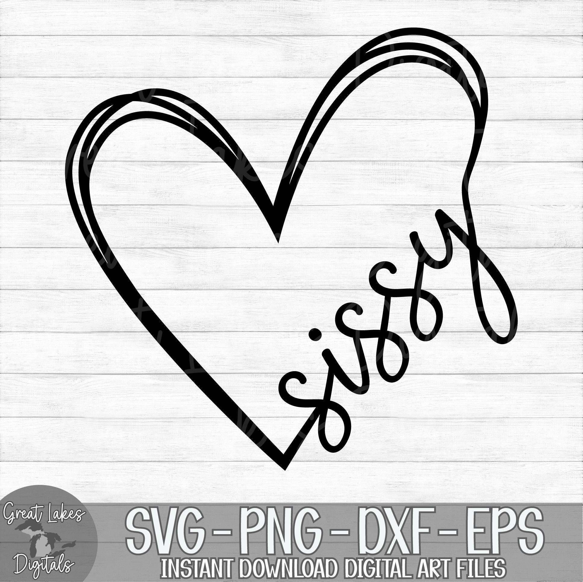 Sissy Heart Instant Digital Download Svg Png Dxf