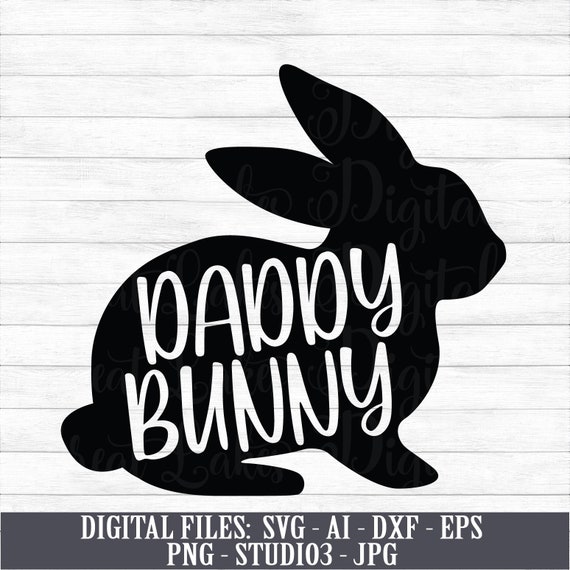 Daddy Bunny Instant Digital Download Svg Ai Dxf Eps - Etsy