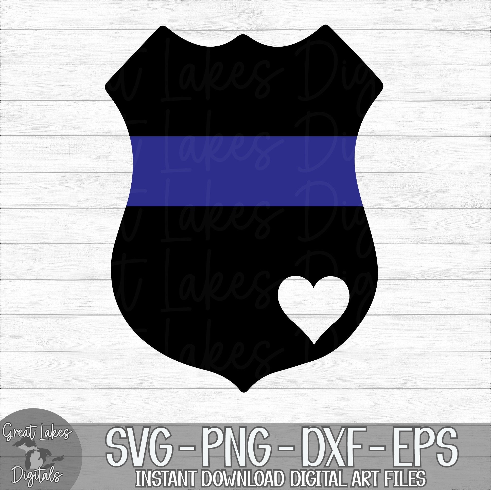 Police Badge - Thin Blue Line, Heart - Instant Digital Download - svg, png, dxf, and eps files included!