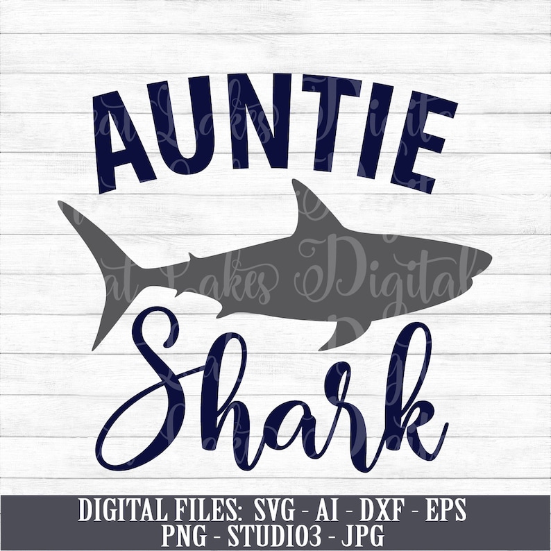 Free Free 289 Auntie Shark Svg Free SVG PNG EPS DXF File