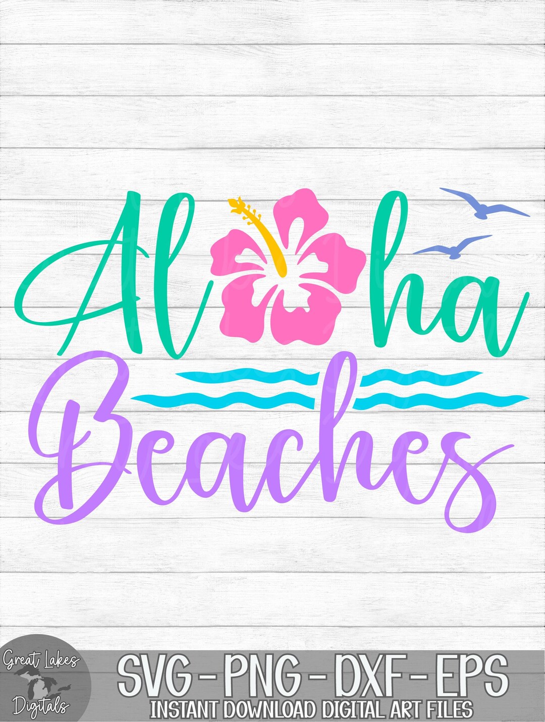 Aloha Beaches - Instant Digital Download - Svg, Png, Dxf, and Eps Files ...