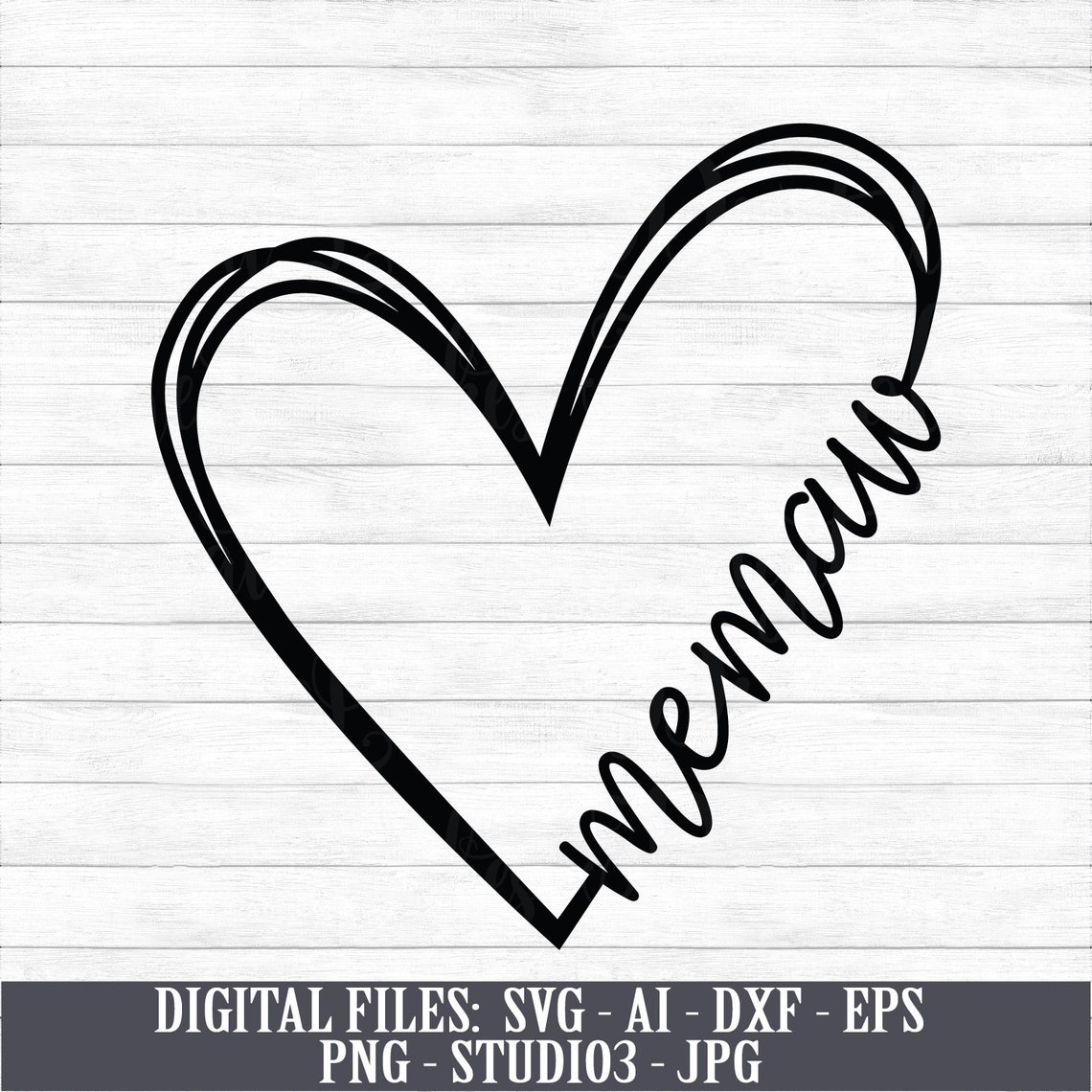 Memaw Heart Instant Digital Download svg ai dxf eps | Etsy