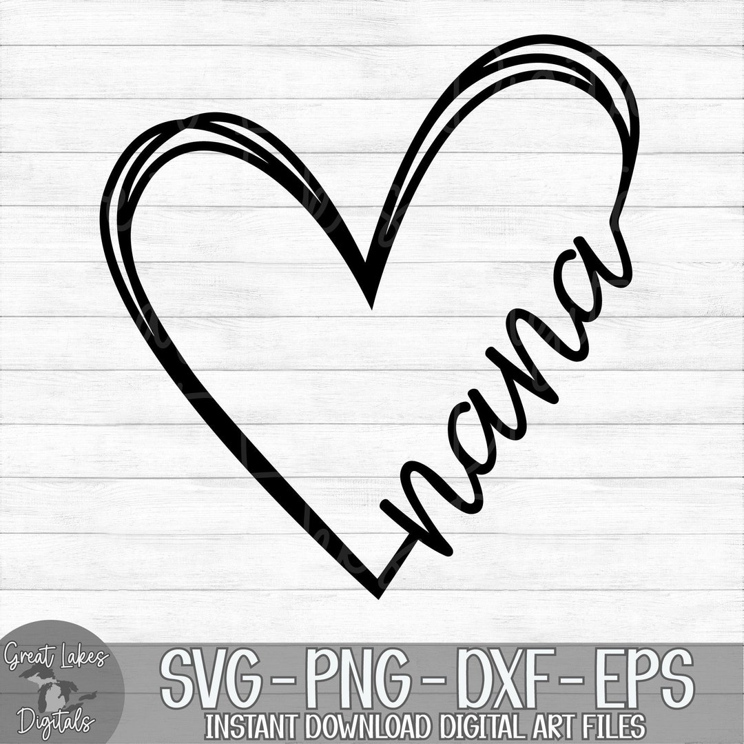 Nana Heart - Instant Digital Download - Svg, Png, Dxf, and Eps Files ...