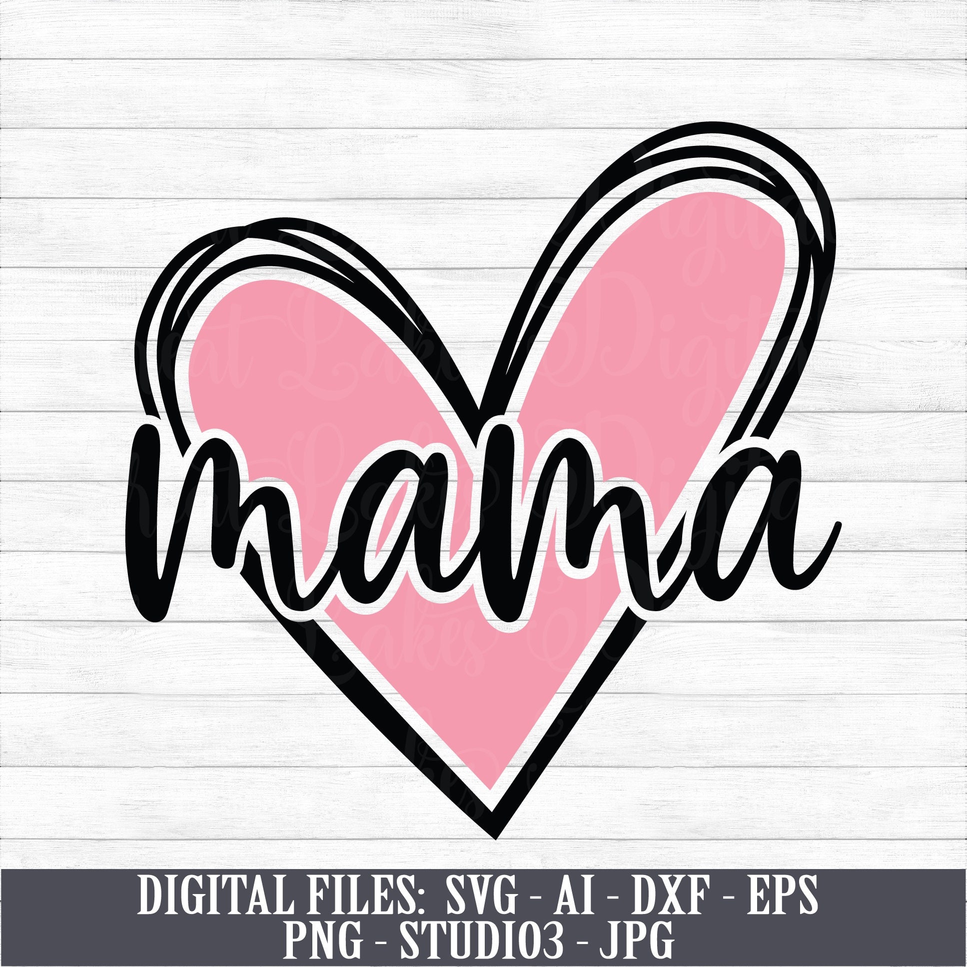 Mama Heart Instant Digital Download svg ai dxf eps png | Etsy