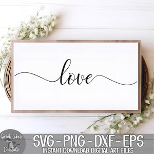 Cursive Script Love svg png dxf eps Digital Download, Valentine's Day, Wedding