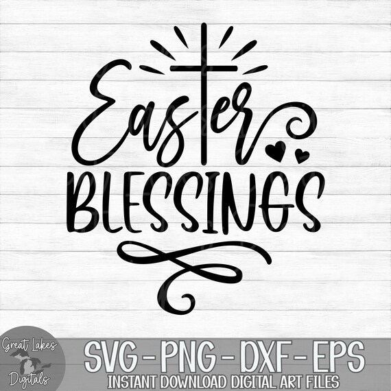 Easter Blessings Instant Digital Download Svg Png Dxf - Etsy