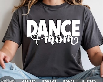 Dance Mom - Instant Digital Download - svg, png, dxf, and eps files included!