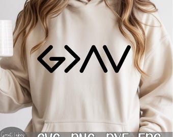God is Greater Than the Highs and Lows - Instant Digital Download - svg, png, dxf, and eps files included!