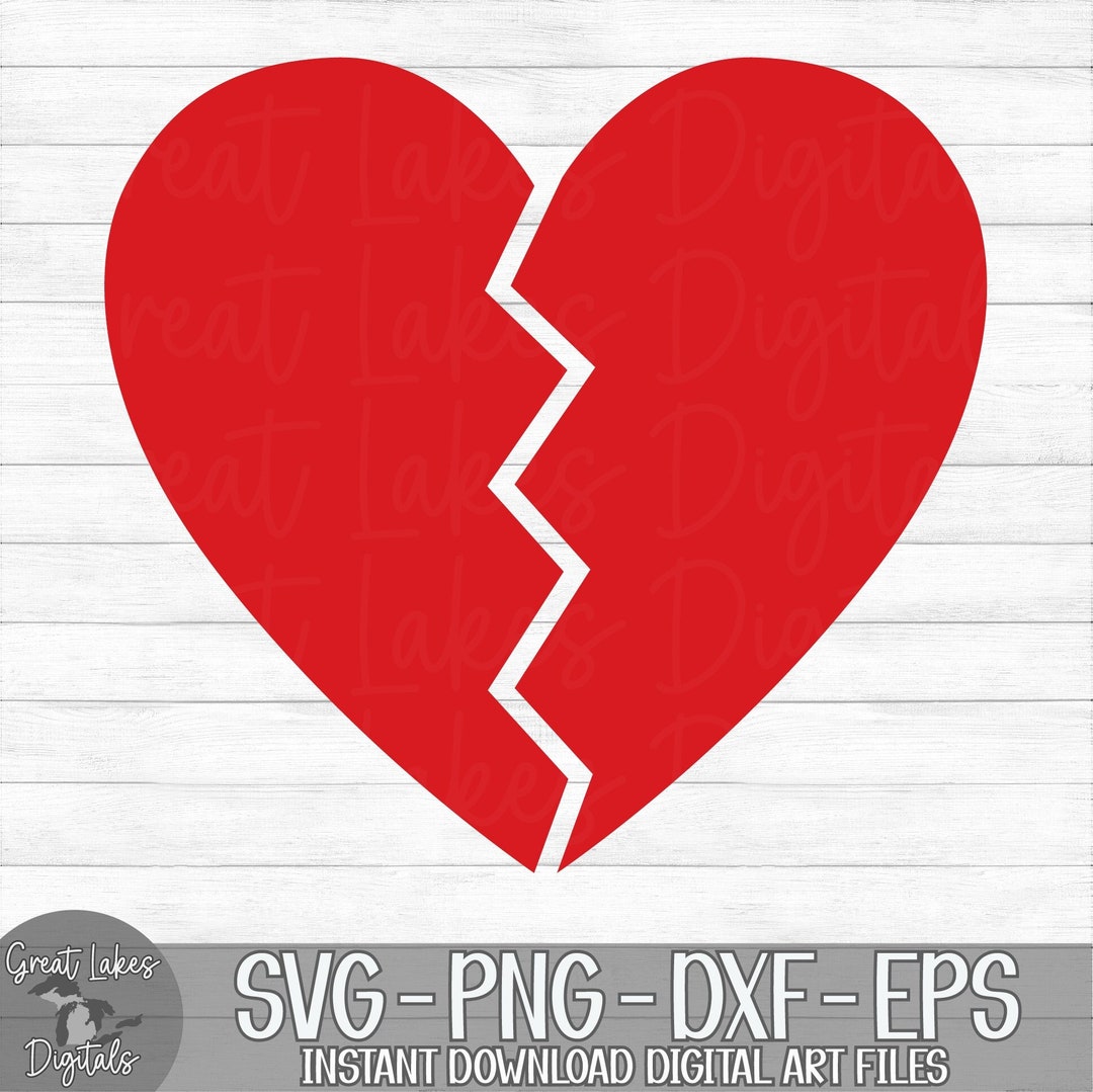 Broken Heart Instant Digital Download Svg, Png, Dxf, and Eps Files ...