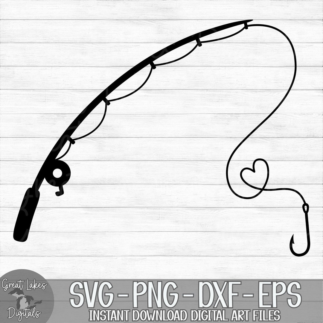 Fishing Pole Instant Digital Download Svg, Png, Dxf, and Eps Files Included  Fishing Hook, Fishing Rod, Heart 