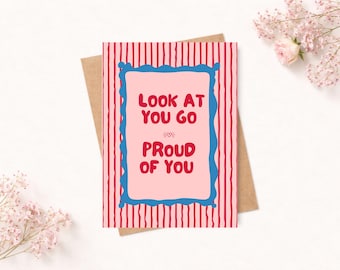 Proud Of You Encouragement Card | Graduation, Achievement, Motivational Greeting (A6 Size)