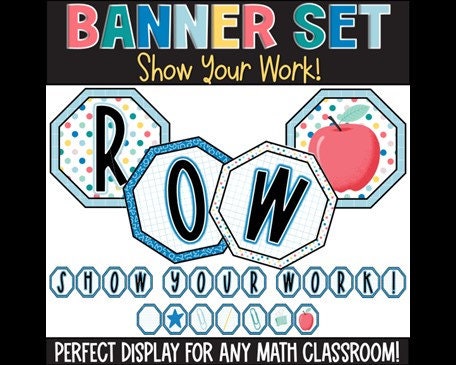 Show Your Work Banner, Math Banner, Math Classroom Decor, Teacher Decor