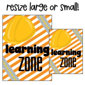 May include: Orange and white striped sign with a yellow construction helmet and the text "learning zone".