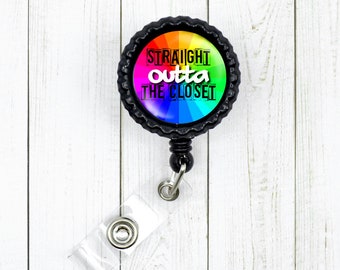 Straight Out Of The Closet  - Black Retractable Badge Reel ID Holder