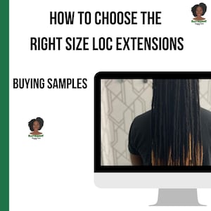 Puede incluir: Imagen con texto: "HOW TO CHOOSE THE RIGHT SIZE LOC EXTENSIONS" y "BUYING SAMPLES." Una pantalla de ordenador muestra la espalda de una persona con rastas largas y oscuras. El logotipo de EazyNappy est&aacute; en las esquinas superior derecha e inferior izquierda.